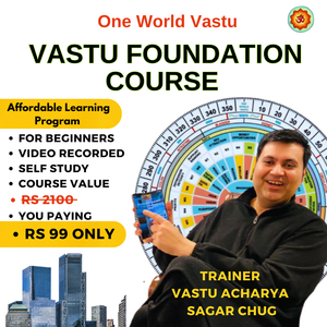 Vastu Foundation Course For Beginners - Self Study - Video Recorded